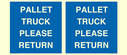 pallet-truck-please-return-floor-sign~